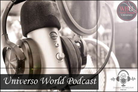 Universo World Podcast - Episodio #1 - Entrevista a Luis Vila