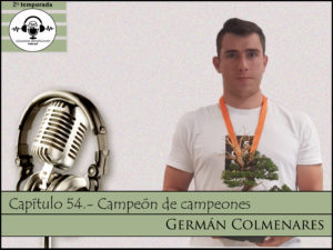 Capítulo #54 - Campeón de campeones - Con Germán Colmenares